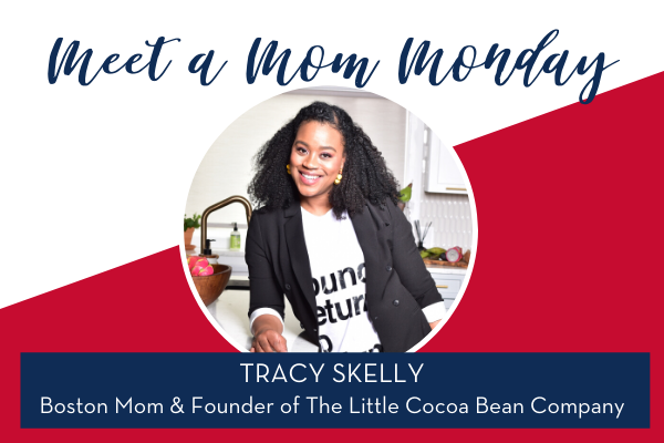 Meet a Mom Monday - Little Cocoa Bean Company - Boston Moms