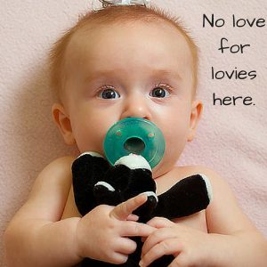 No love for lovies.
