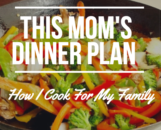 This Mom's Dinner Plan :: Easy Weeknight Meal Ideas - Boston Moms Blog