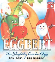 Eggbert the Slightly Cracked Egg book cover (children's books about mistakes)