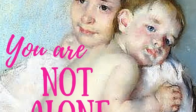 My Mama Mantra :: You Are Not Alone